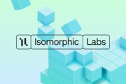 Alphabet旗下Isomorphic Labs为AI药物研发融资21亿美元